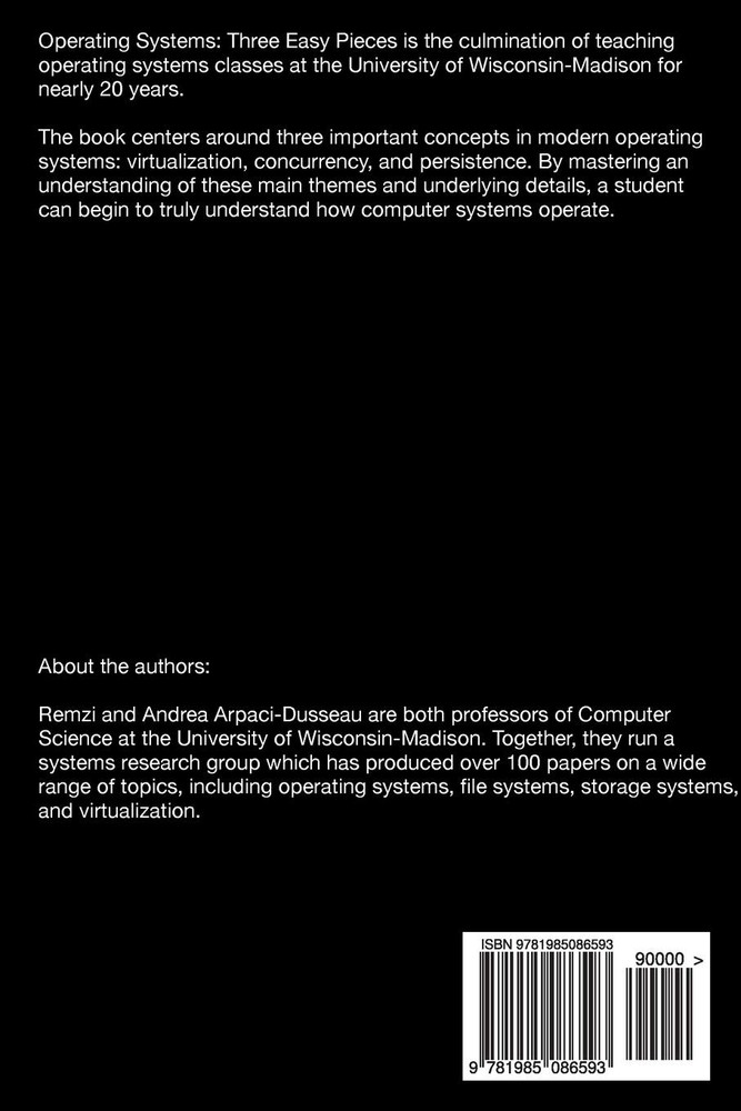 Operating Systems: Three Easy Pieces
