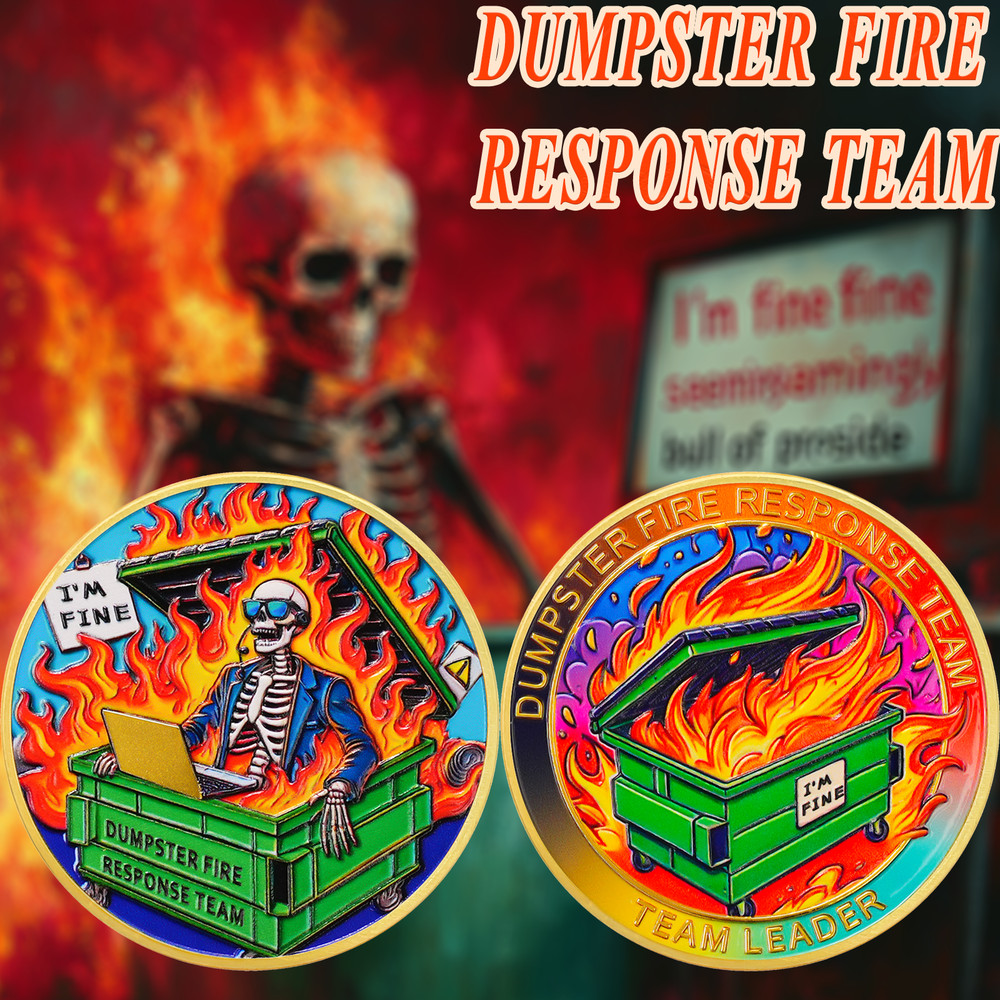 Inspirational Skull Dumpster Fire Challenge Coin - Dumpster Fire Response Team