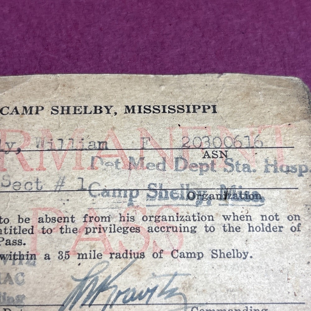 WWII Camp Shelby MS Permanent Pass Named & Signed Original Piece