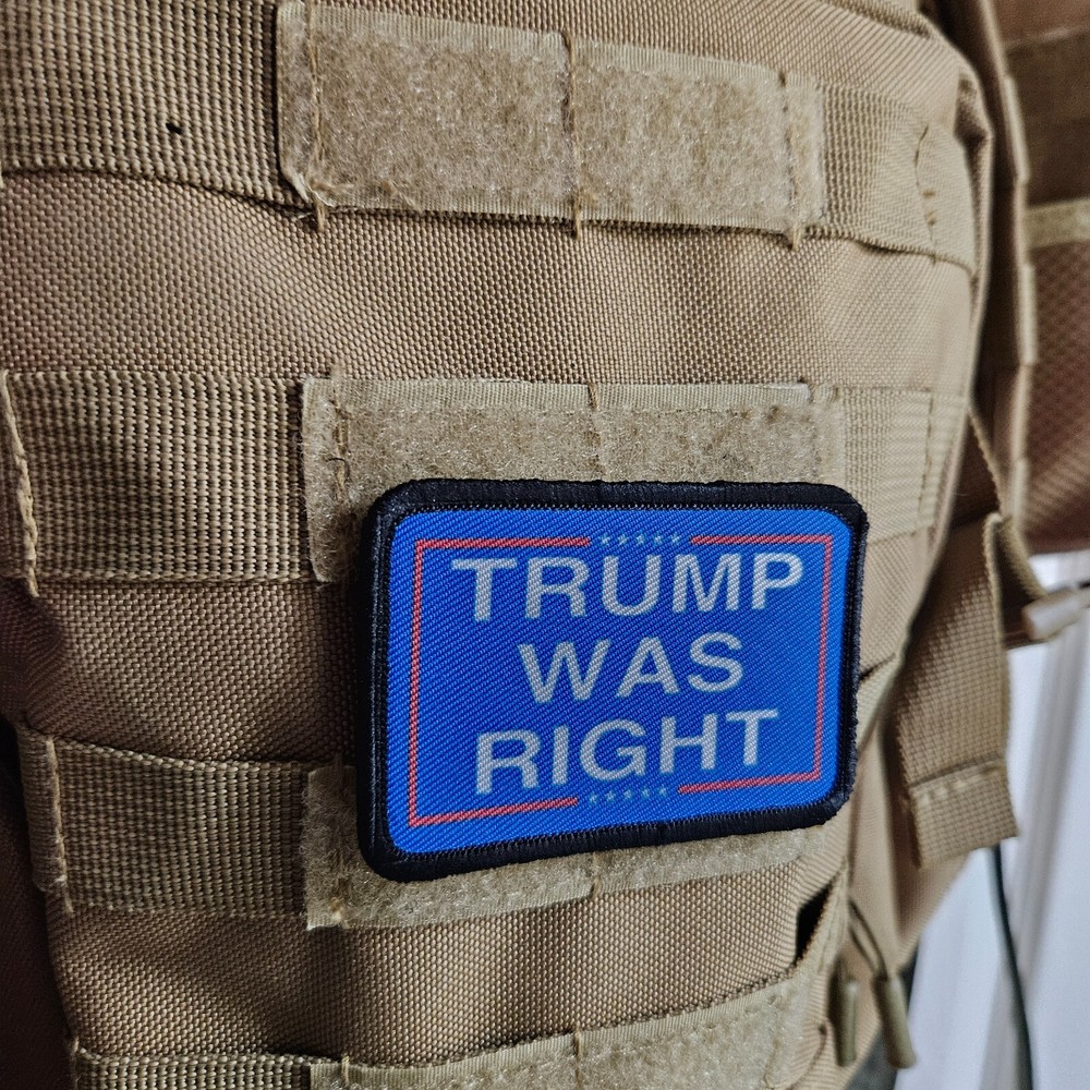 TRUMP was right meme morale patch 2"x3" hook and loop tactical