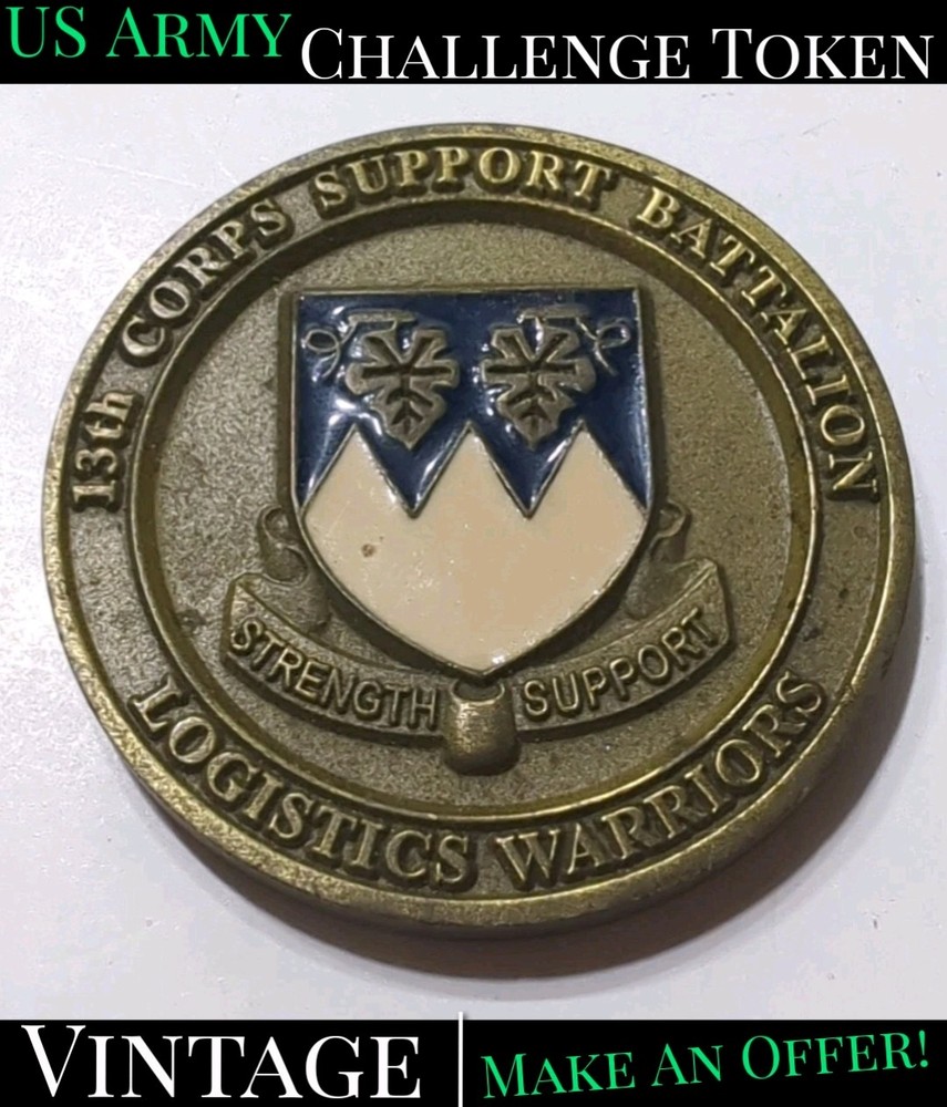 ✨VINTAGE✨ US Army 13th Corps Support Bn Command Challenge Coin Challenge Token