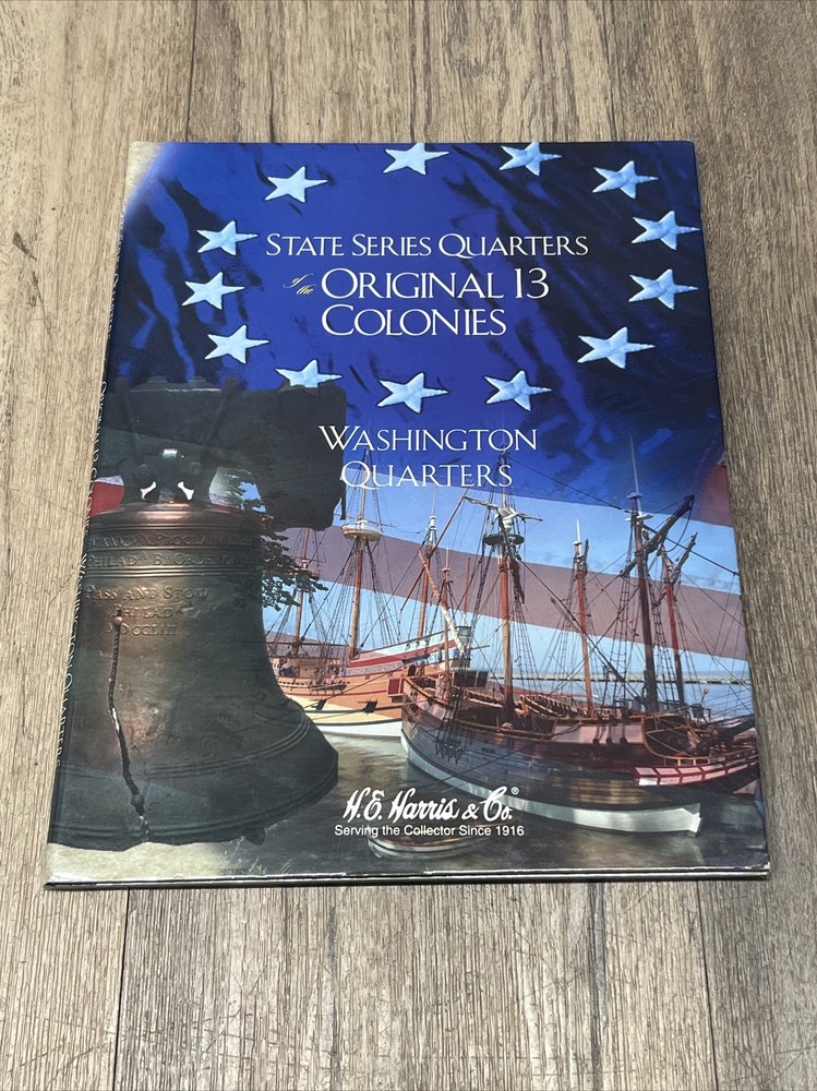 State Series Quarters - Original 13 Colonies - H.E. Harris & Co COMPLETE