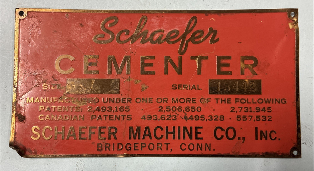 Schaefer Cementer Identification Plate Bridgeport Connecticut SERIAL# 15442