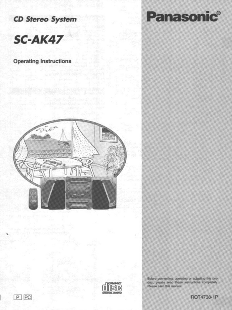 Panasonic SC-AK47 CD Stereo System Owners Instruction Manual