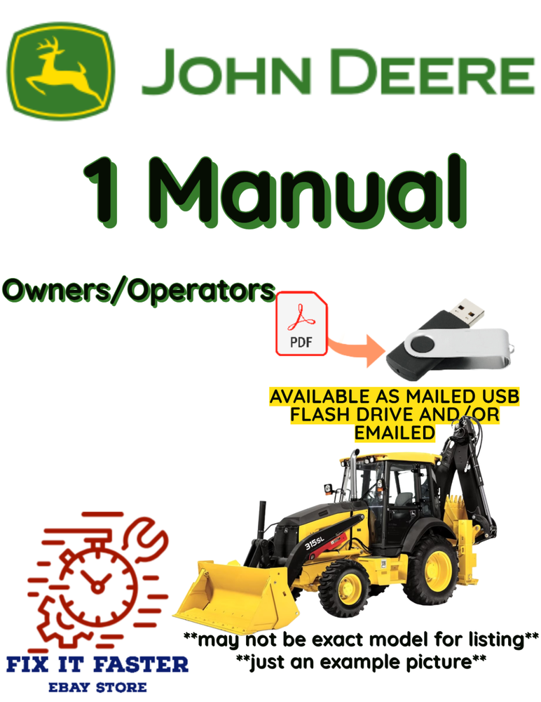 JOHN DEERE 310E BACKHOE LOADER OPERATORS OWNERS MANUAL PDF ON USB