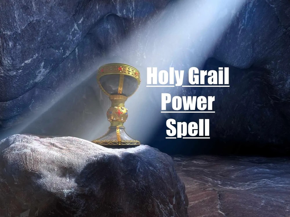 Holy Grail Power Spell