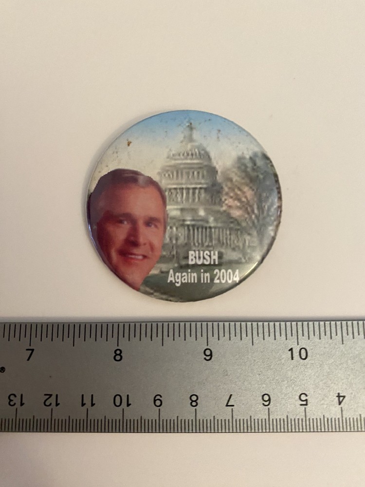Bush Again In 2004 Pin Back Button P123