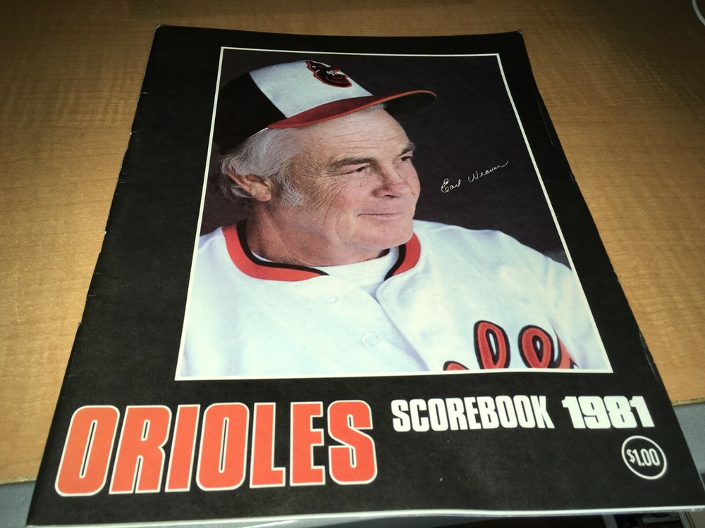 Baltimore Orioles 1981 Baseball Program Scorebook EARL WEAVER