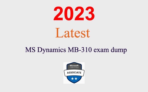 MS Dynamics MB-310 Q&A GUARANTEED (1 month update)