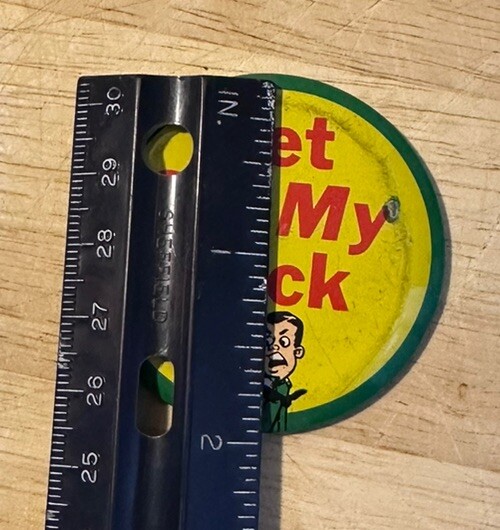 Vintage 1965 Get Off My Back Pin Button Pinback