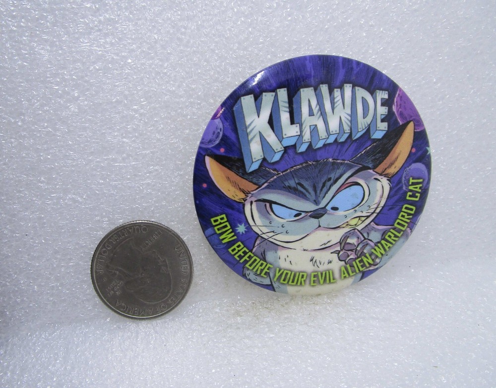 Klawde Bow Before Your Evil Alien Warlord Cat Button Pin