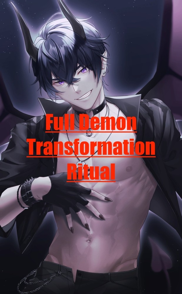 Full Demon Transformation Ritual