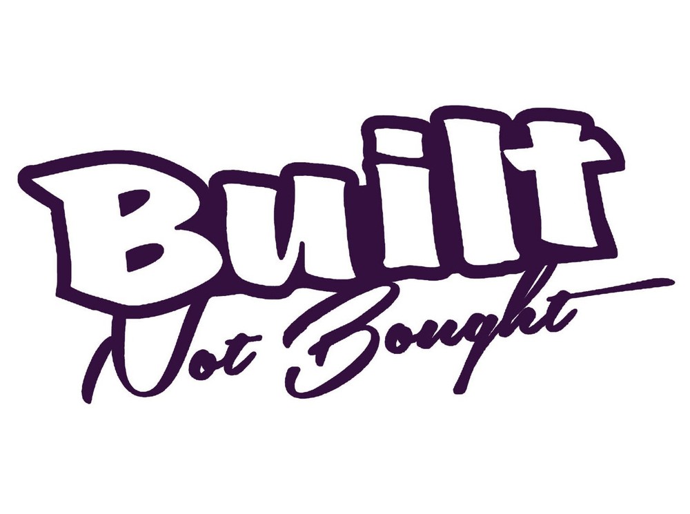 Built Not Bought Sticker - Auto Builder Not Bought Decal