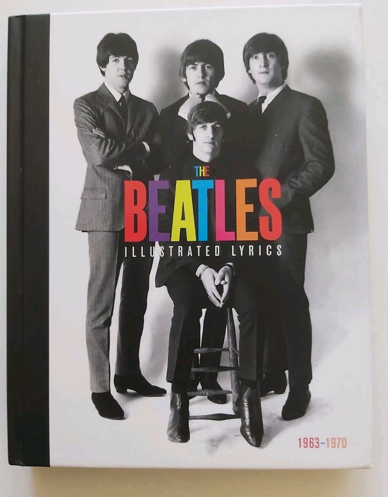 THE BEATLES ILLUSTRATED LYRICS HARDBACK BOOK