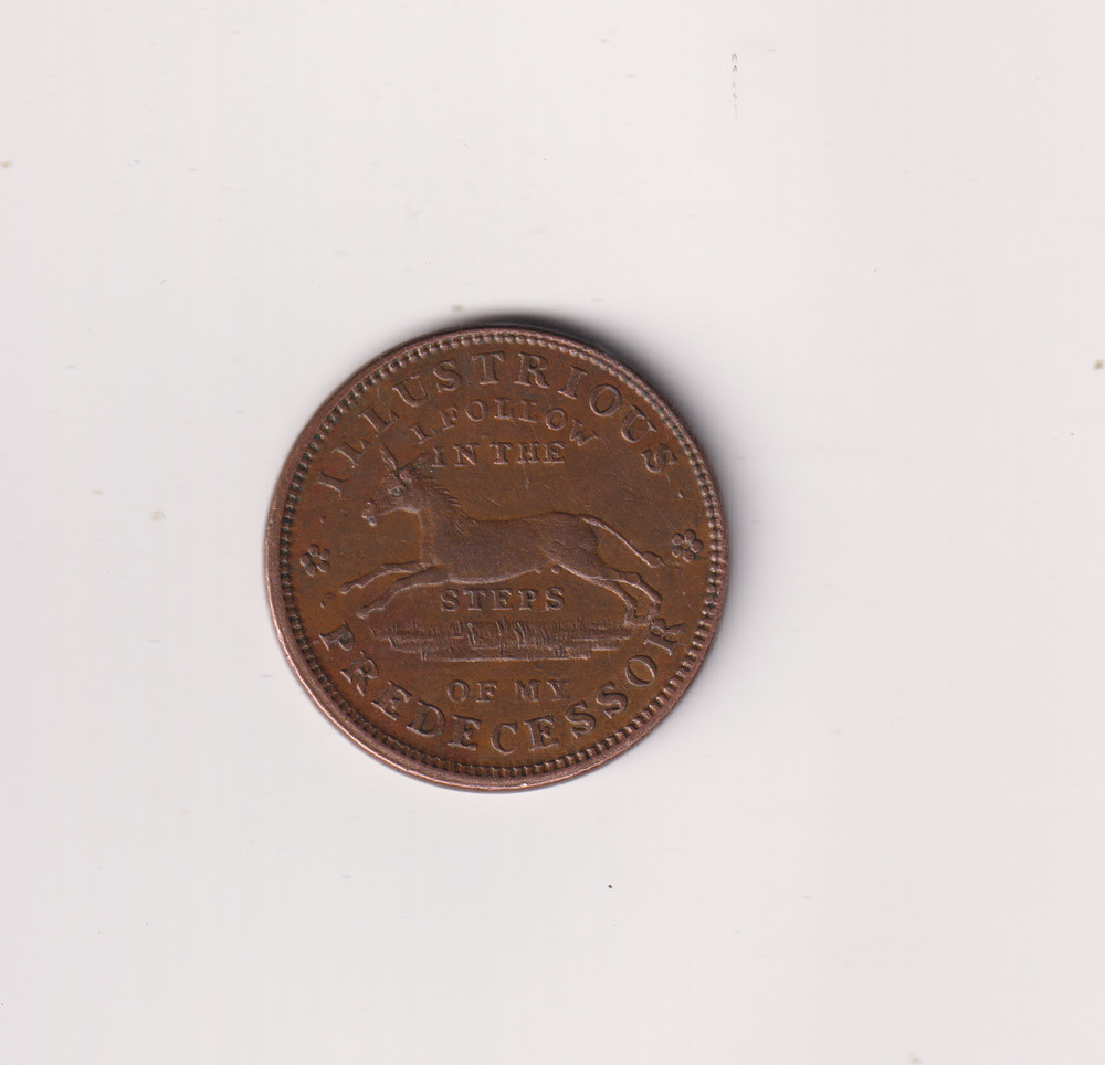 Executive Experiment illustrious predecessor hard times 1837 HIGH GRADE TOKEN