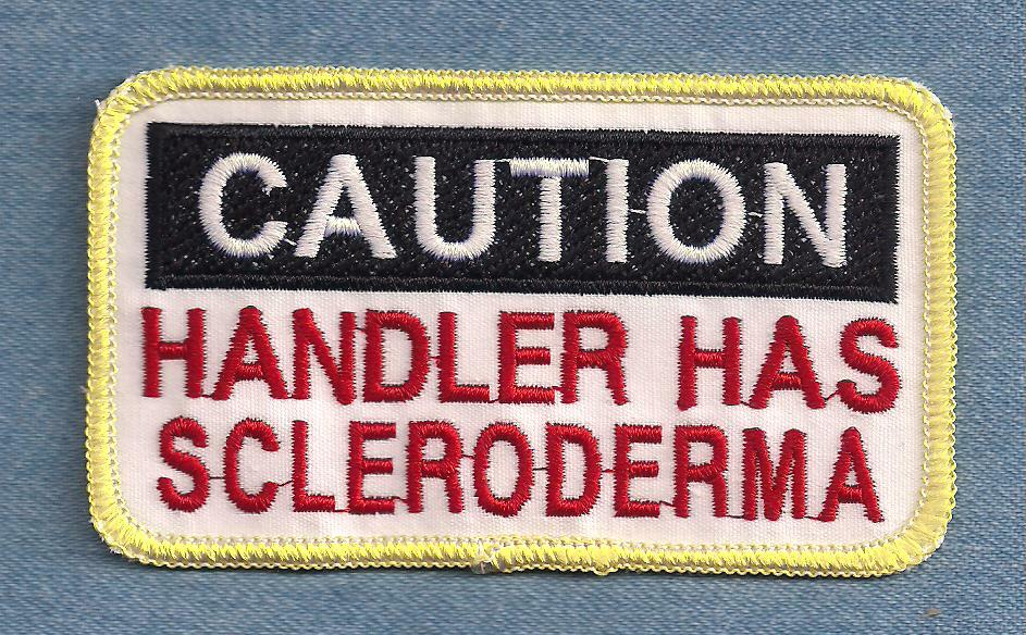 CAUTION HANDLER HAS SCLERODERMA - service dog vest patch
