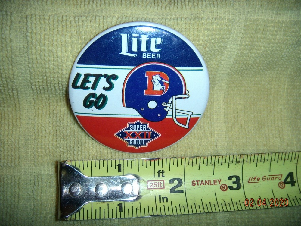 DENVER BRONCO SUPER BOWL XX11-22 LITE BEER BUTTON
