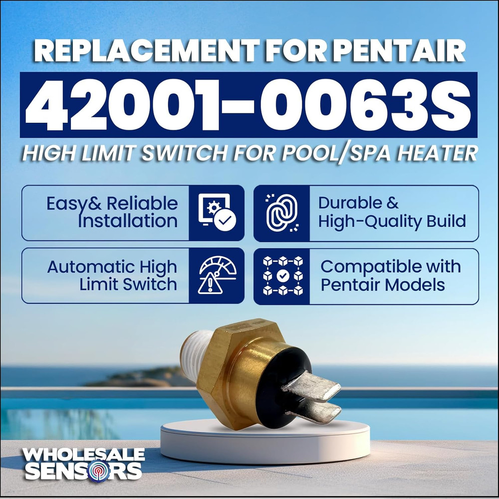 Pentair 42001-0063S Replacement High Limit Switch | 12-Month Warranty & USA Supp