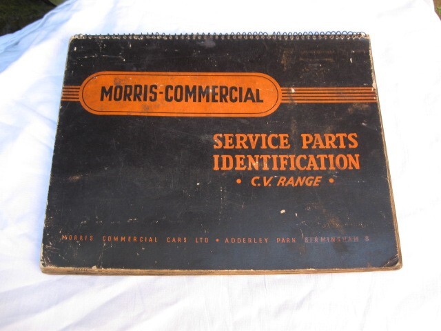 MORRIS-COMMERCIAL C.V. Range SERVICE PARTS IDENTIFICATION MANUAL.1947 Dated.