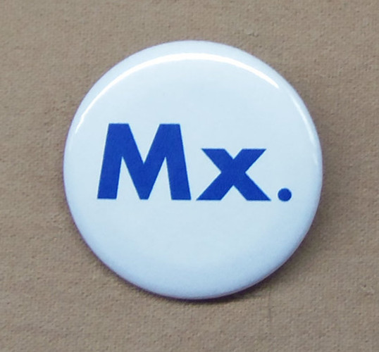 Mx. Gender Neutral Title Large 2.25" Button OED Honorific Nonbinary LGBTQ