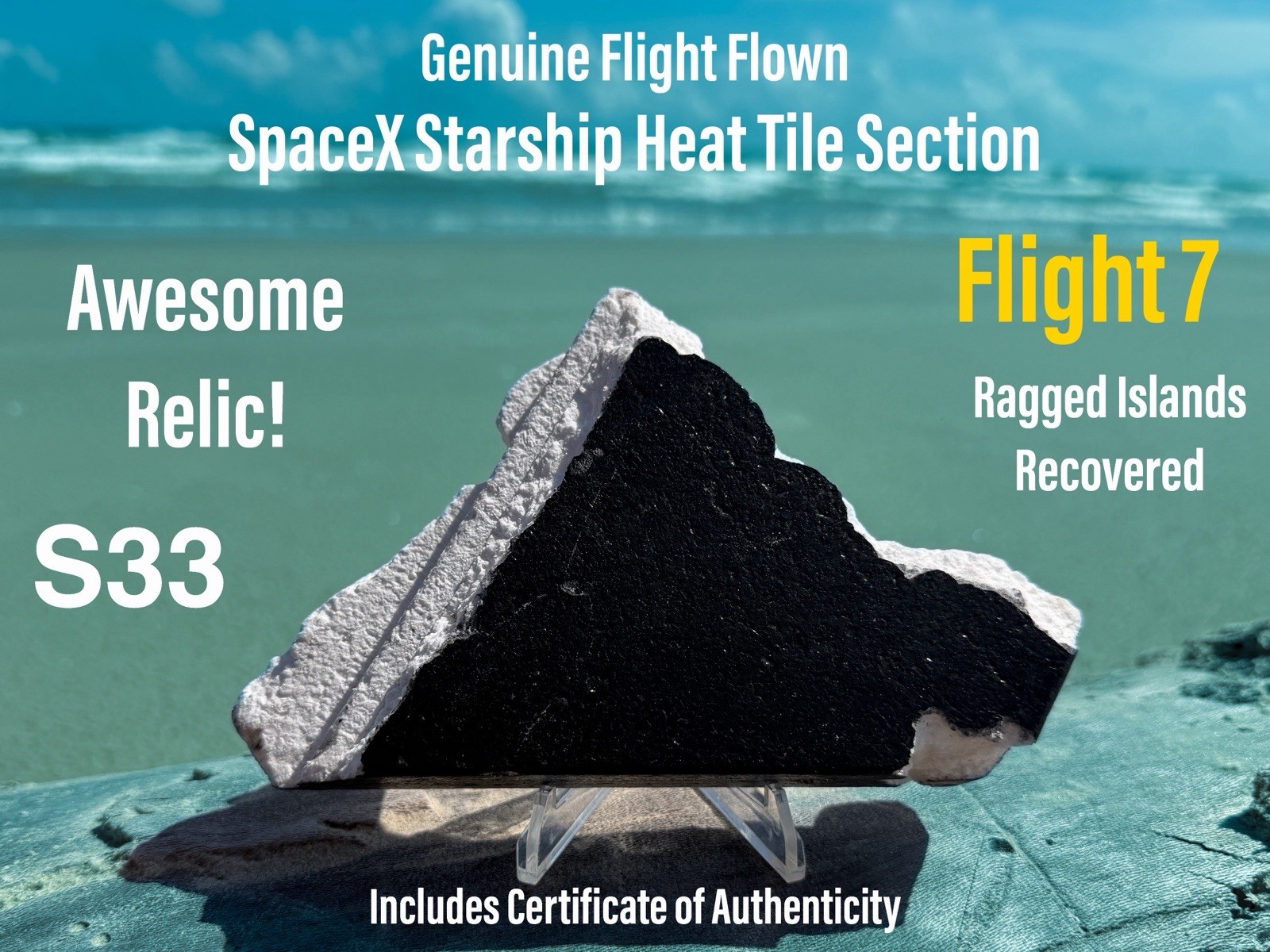 SpaceX Starship Flight 7 Ship 33 Ragged Islands Recovered  Tile Relic & Extras