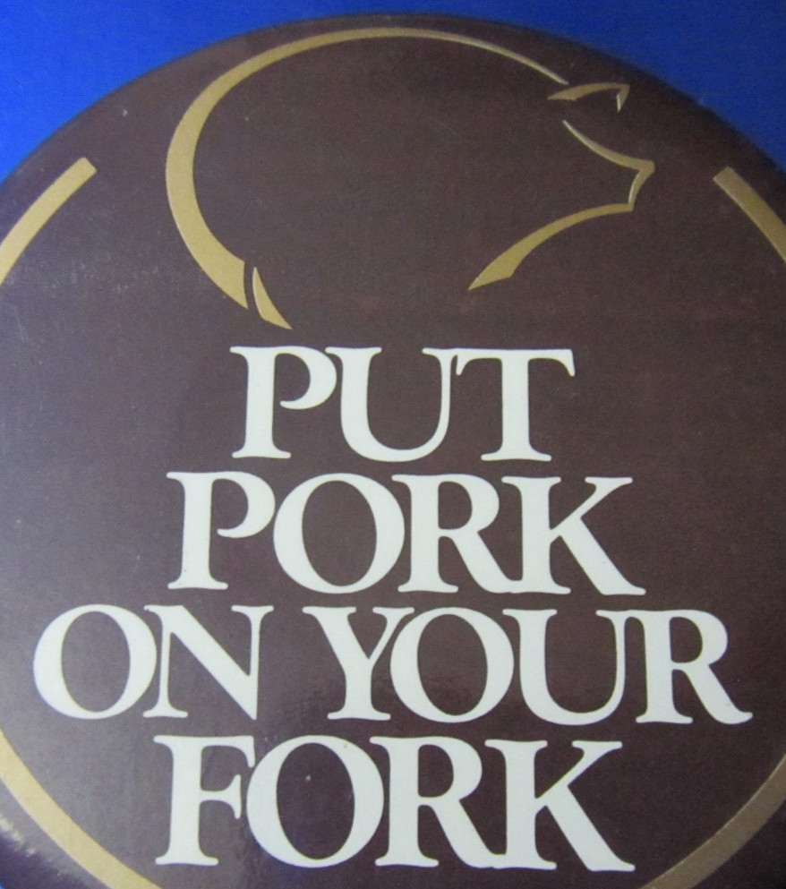 Large Put Pork on Your Fork pinback/button Free Ship