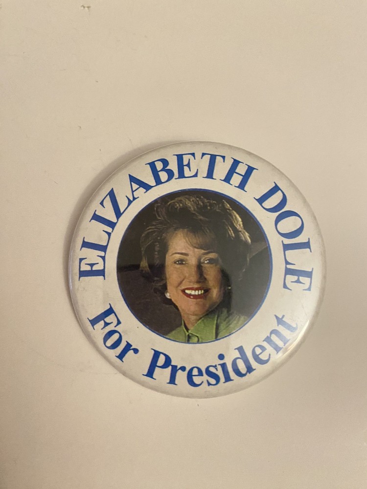Elizabeth Dole For President Pin Back Button P47