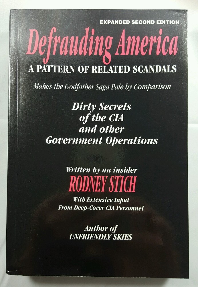 Defrauding America: Expanded Second Edition by Rodney Stich