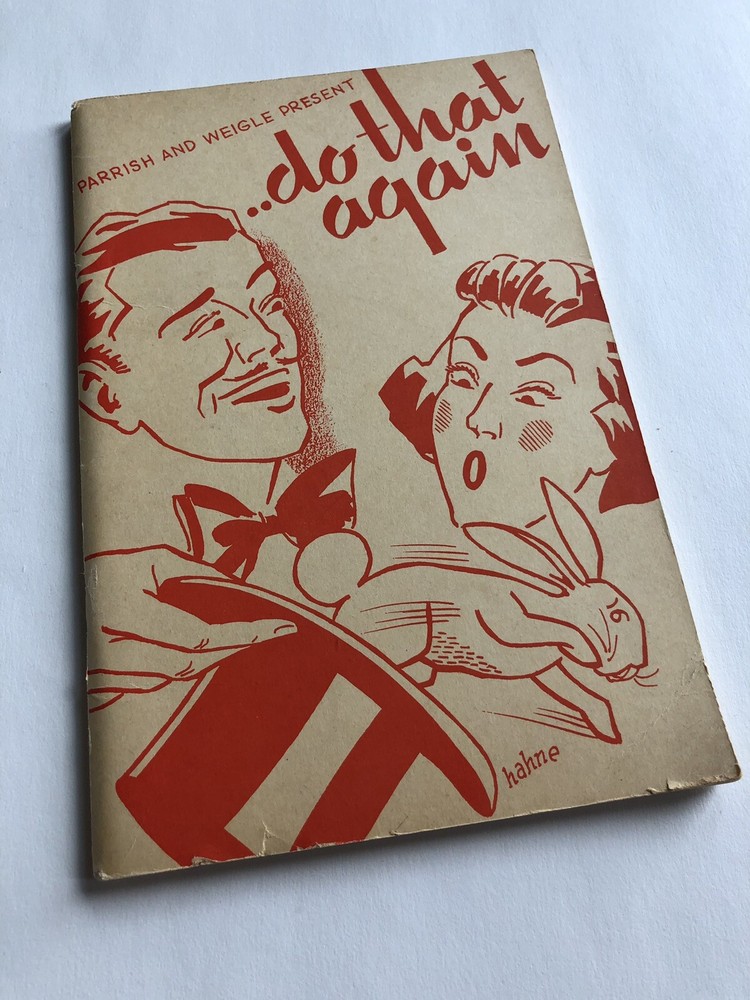 Parrish & Weigle DO THAT AGAIN magic trick 76 page booklet