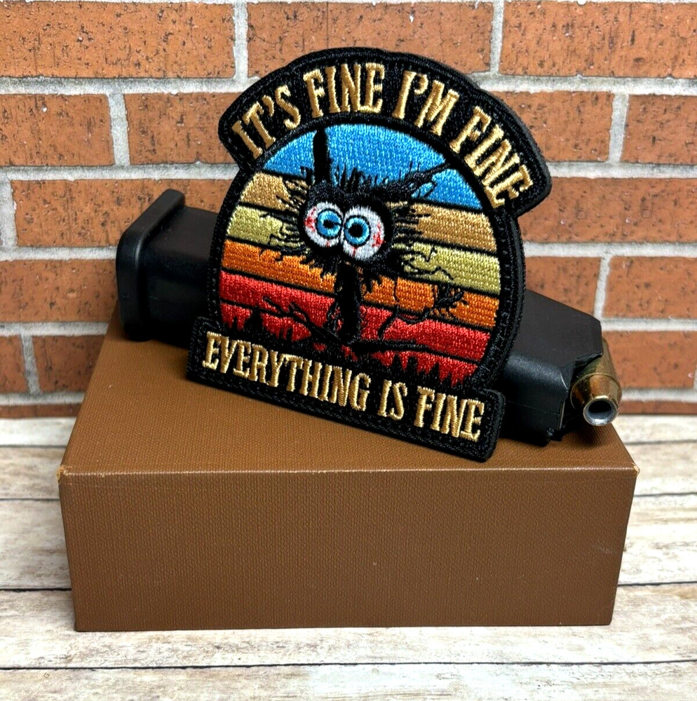 Tactical Morale Patch - It's Fine I'm Fine Patch - Everything is Fine Patch