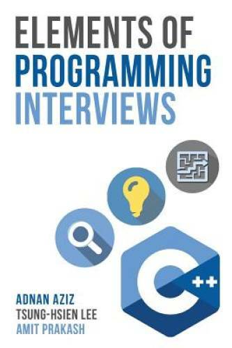 Elements of Programming Interviews: The Insiders' Guide - Paperback - GOOD