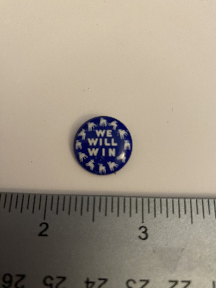 We Will Win Pin Back Button P96