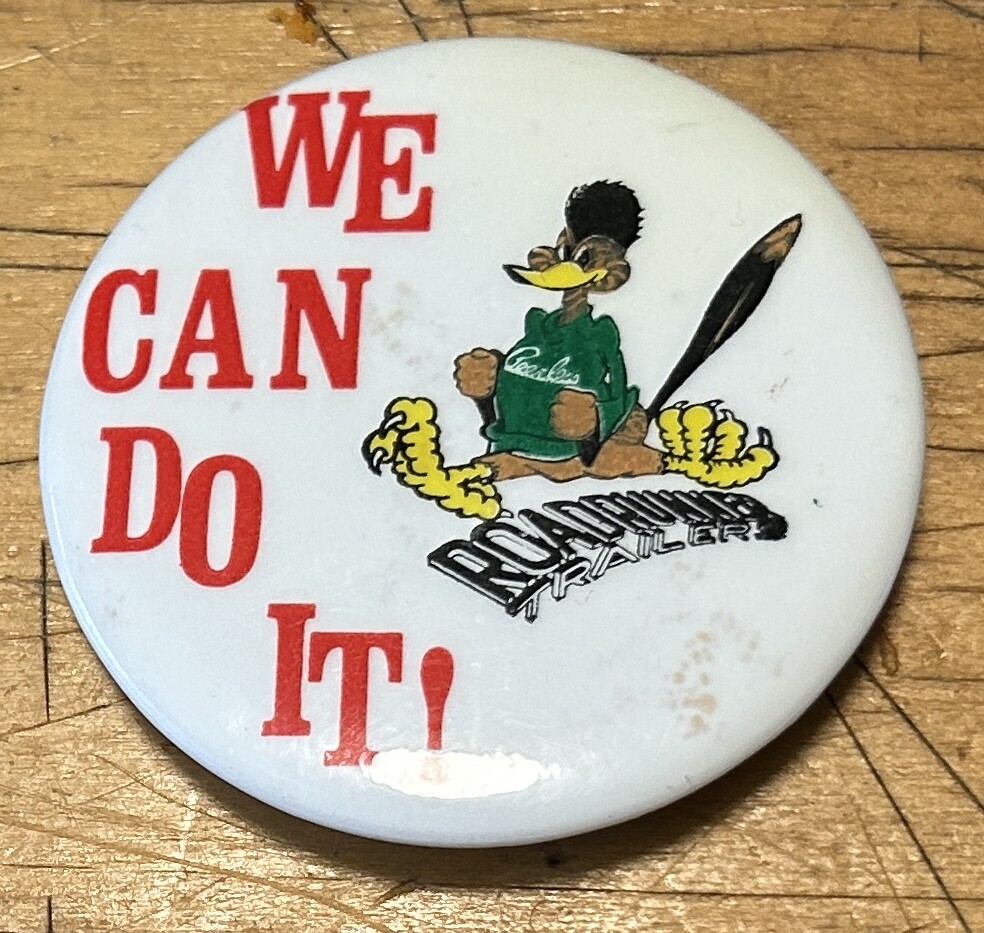 VINTAGE ROADRUNNER LOGGING TRAILERS 2.25" PINBACK BUTTON PIN