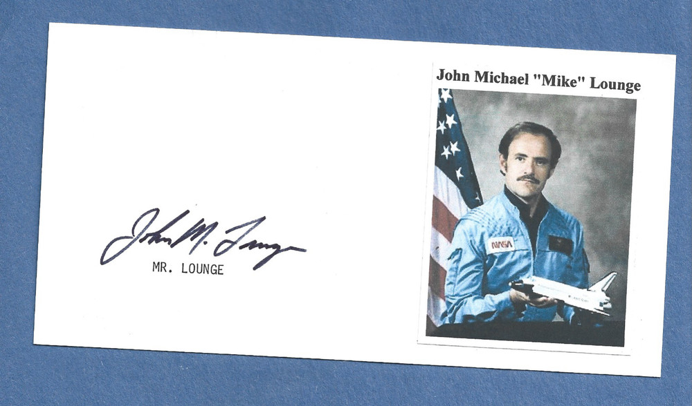 JOHN MICHAEL LOUNGE   NASA ASTRONAUT SIGNED  SPACE CARD
