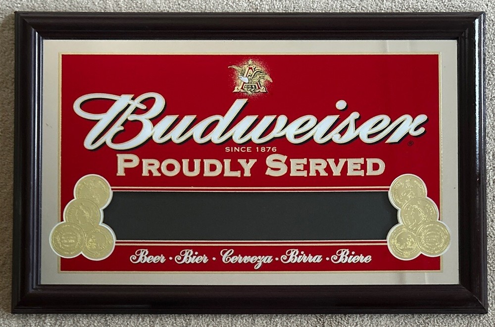 Budweiser Mirror Beer Sign “Proudly Served “