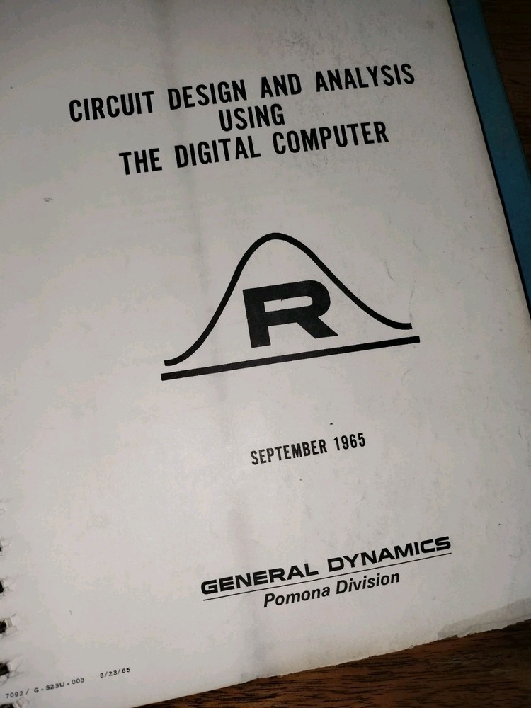 Circuit Design and Analysis Using The Digital Computer - General Dynamics 1965