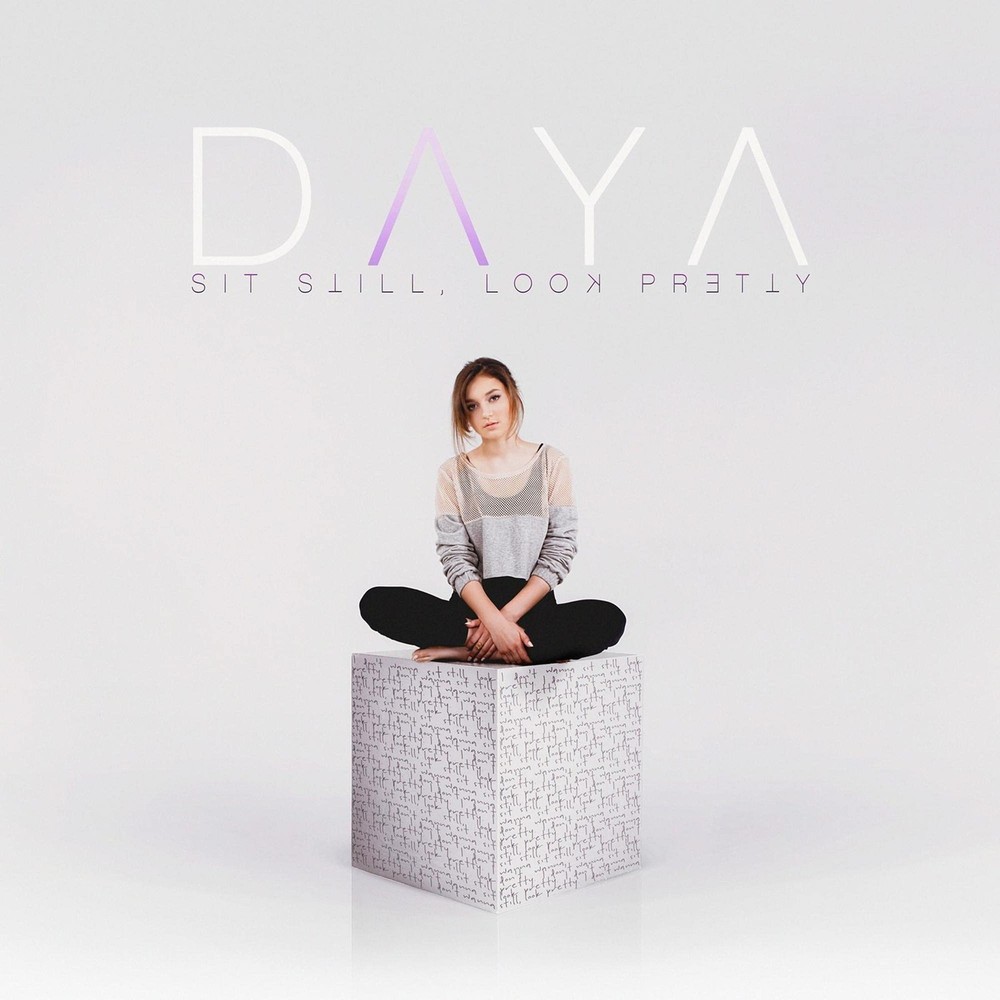 Daya Sit Still, Look Pretty (CD)