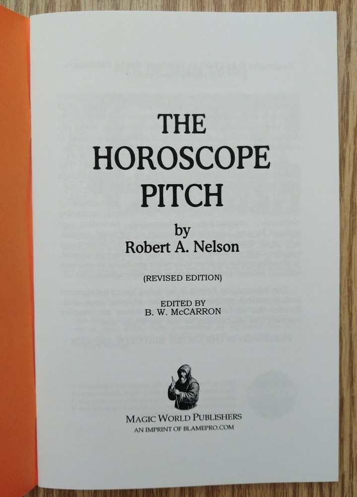 The Horoscope Pitch by Robert A. Nelson