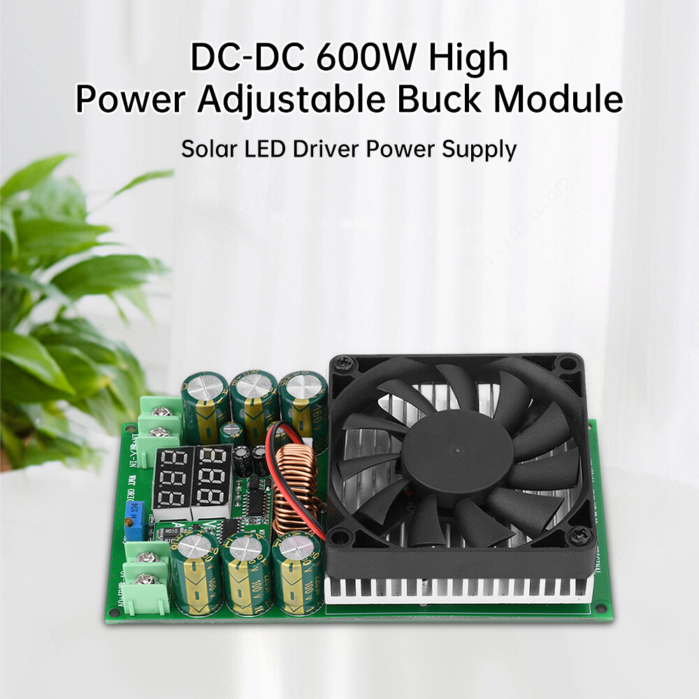 DC-DC 600W High Power Adjustable Buck Module 25-120V to 1.2-75V Step Down Module