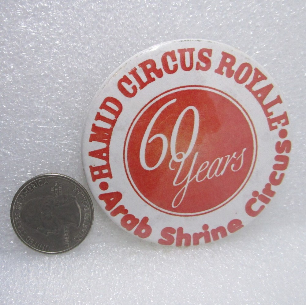 60 Years Hamid Circus Royale Arab Shrine Button Pin