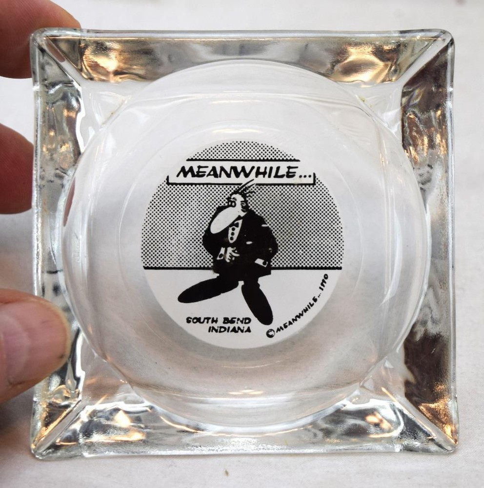 Meanwhile 1990 South Bend Glass Ashtray