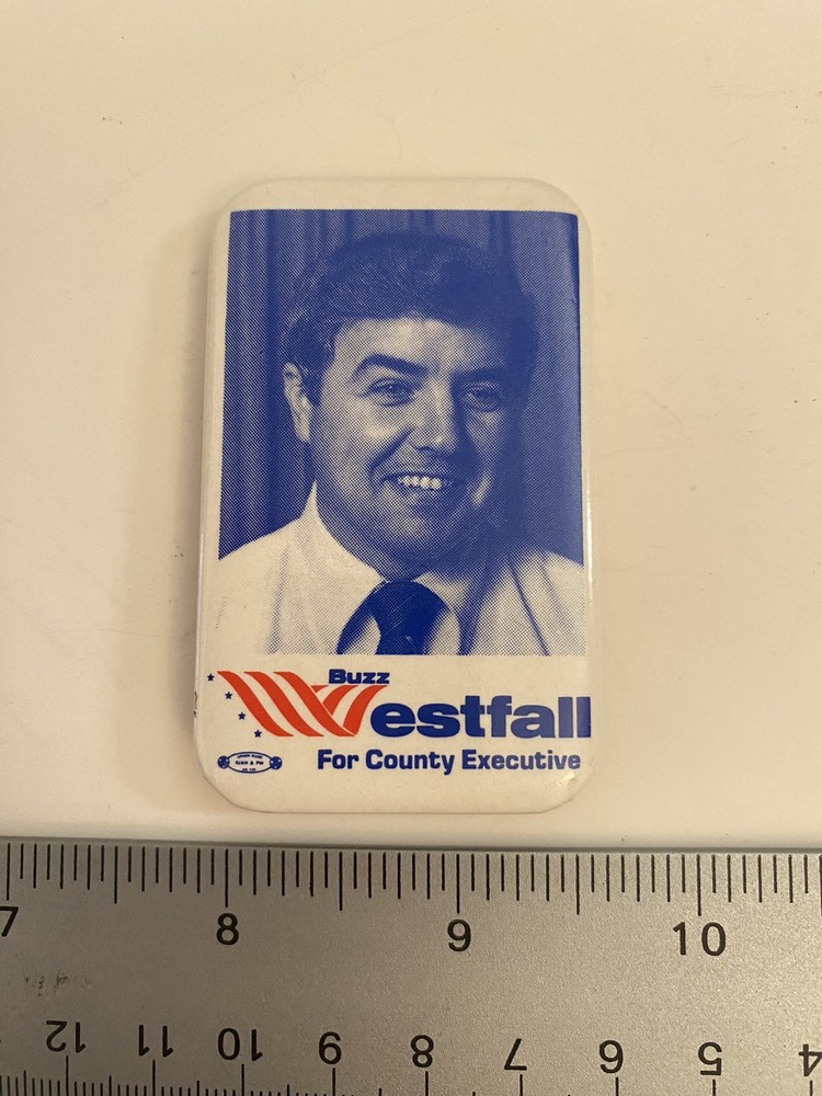 Buzz Westfall For County Executive Political Pin Back Button P44