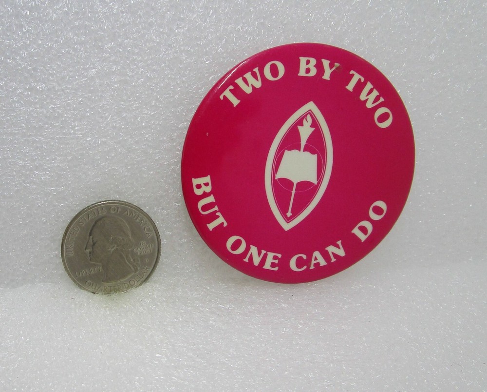 Two By Two But One Can Do Button Pin