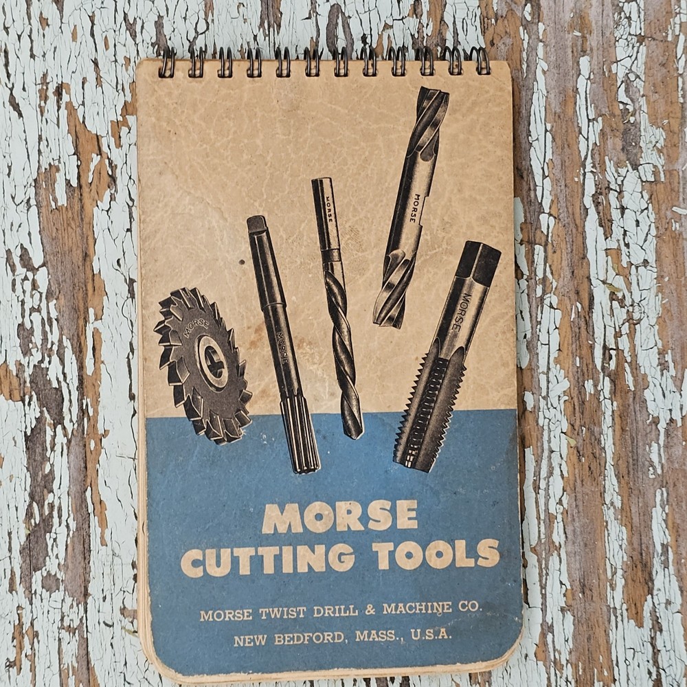 Vintage Morse Machinist's Practical Guide Spiral Bound Cutting Reference