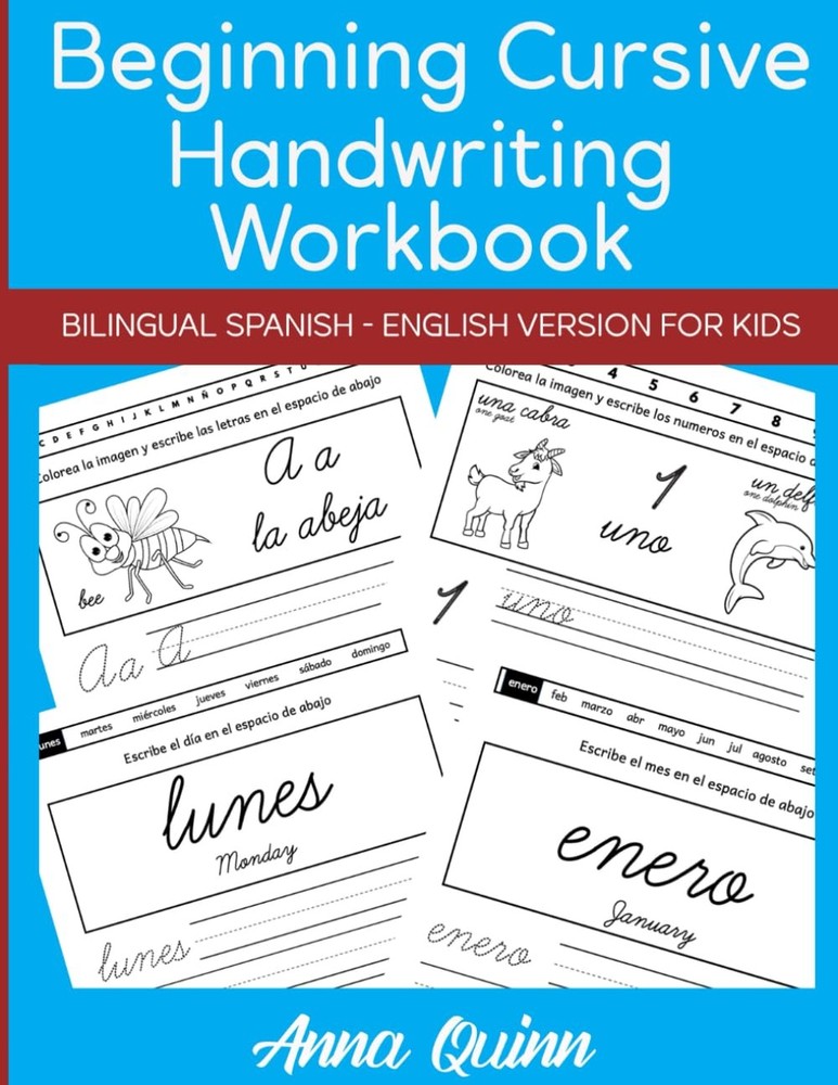 Beginning Cursive Handwriting Workbook Bilingual Spanish - English Version for K