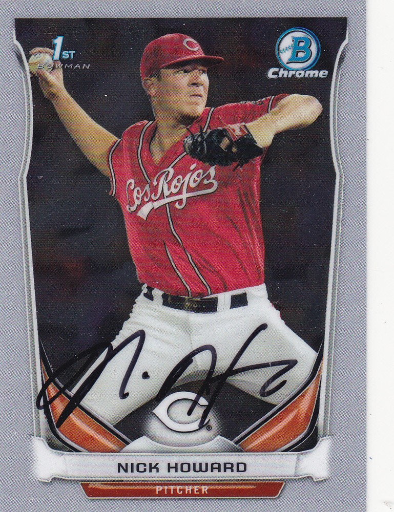 NICK HOWARD CINCINNATI REDS SIGNED 2014 BOWMAN CHROME DRAFT PICK BASEBALL CARD