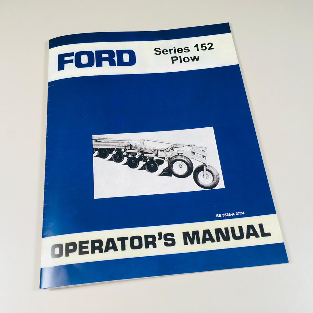 Ford Series 152 Plow Operators Owners Manual