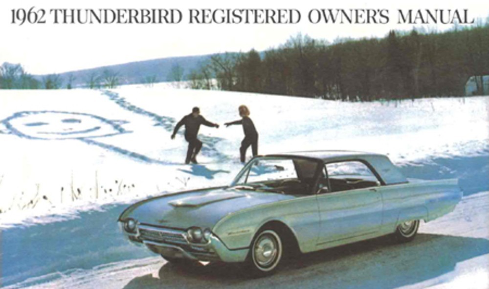 1962 Ford Thunderbird Owners Manual User Guide Reference Operator Book Fuses OEM