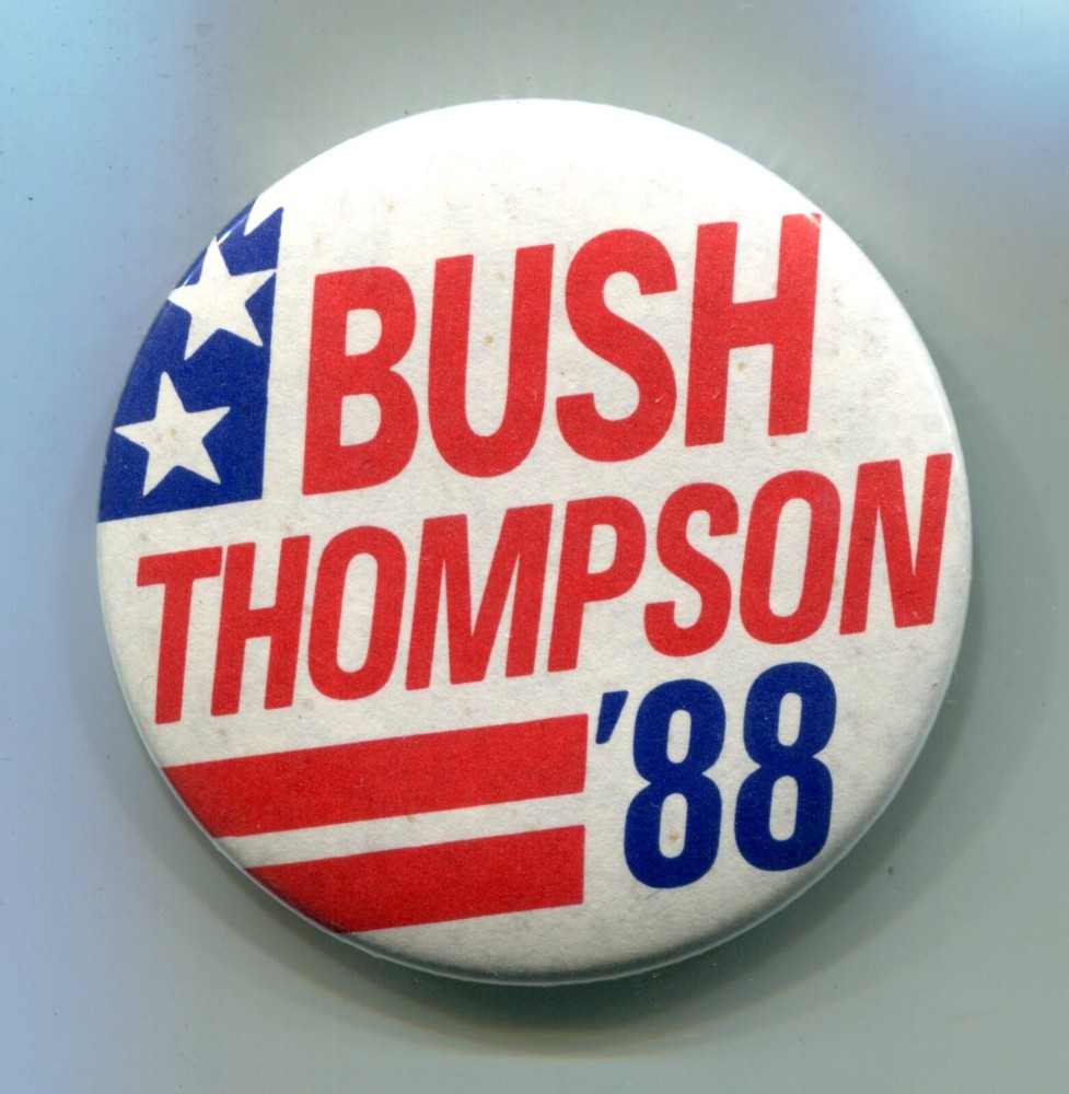 Bush Thompson ’88 Pinback Button, VP Possible Running Mate, Illinois
