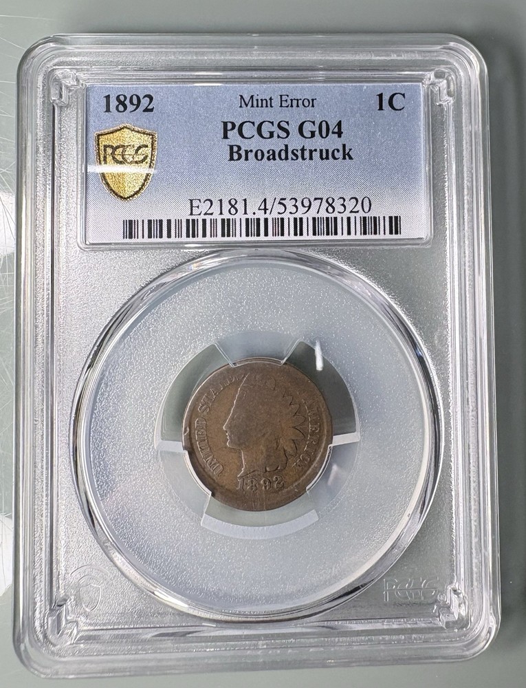 1892 Indian Head Cent Mint Error PCGS G04 Broadstruck Scarce Error Date